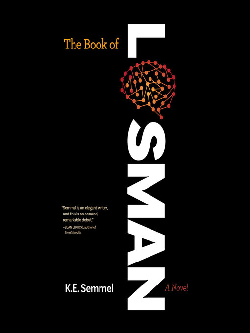 Title details for The Book of Losman by K.E. Semmel - Available